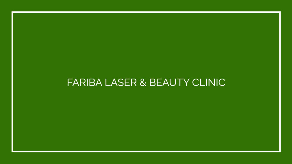 fariba-laser-&-beauty-clinic